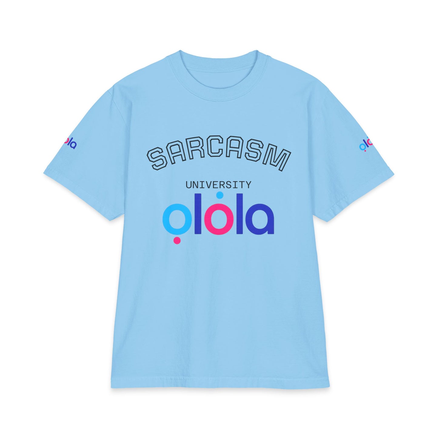 Sarcasm University 'olola' Graphic T-Shirt — Funny College Style Tee