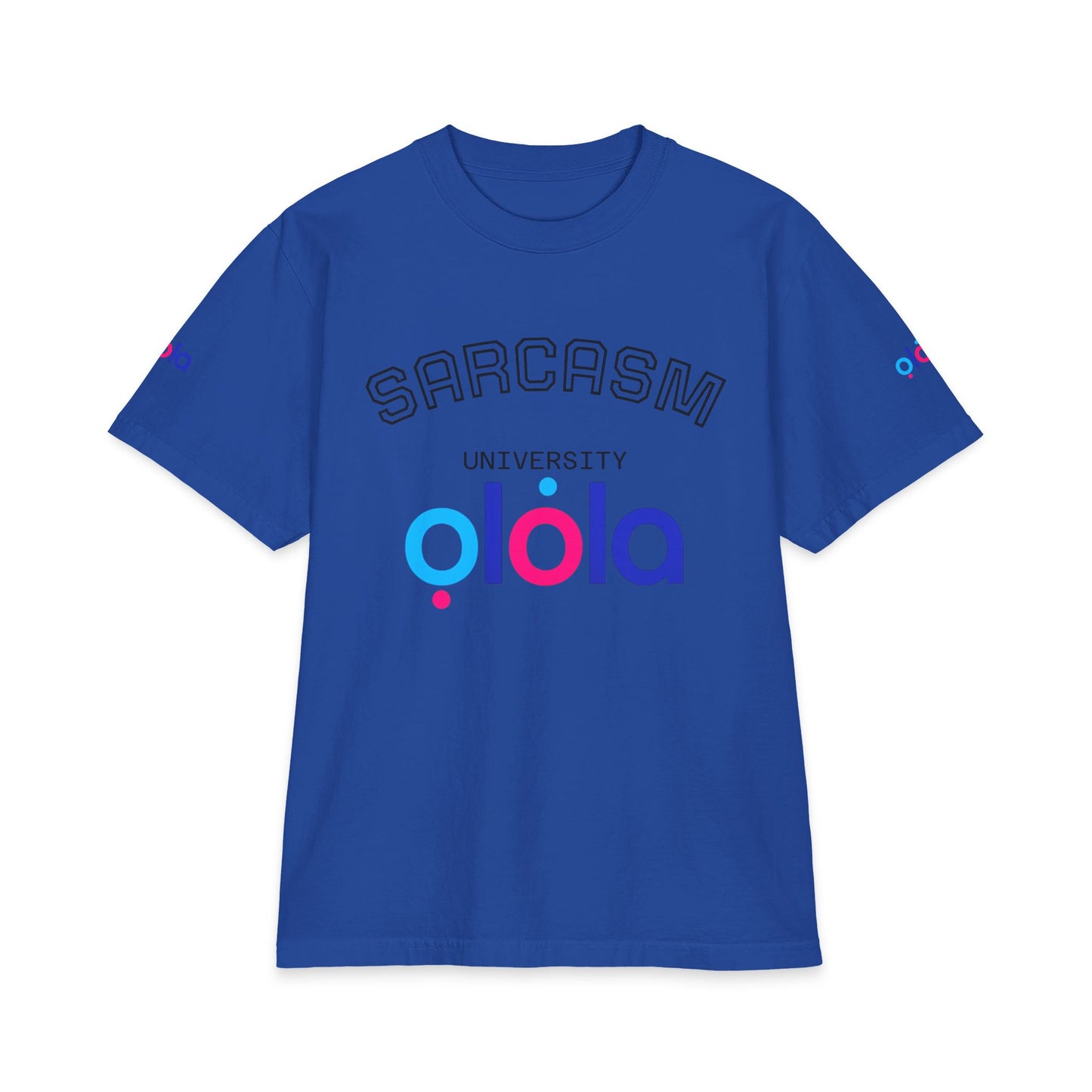 Sarcasm University 'olola' Graphic T-Shirt — Funny College Style Tee